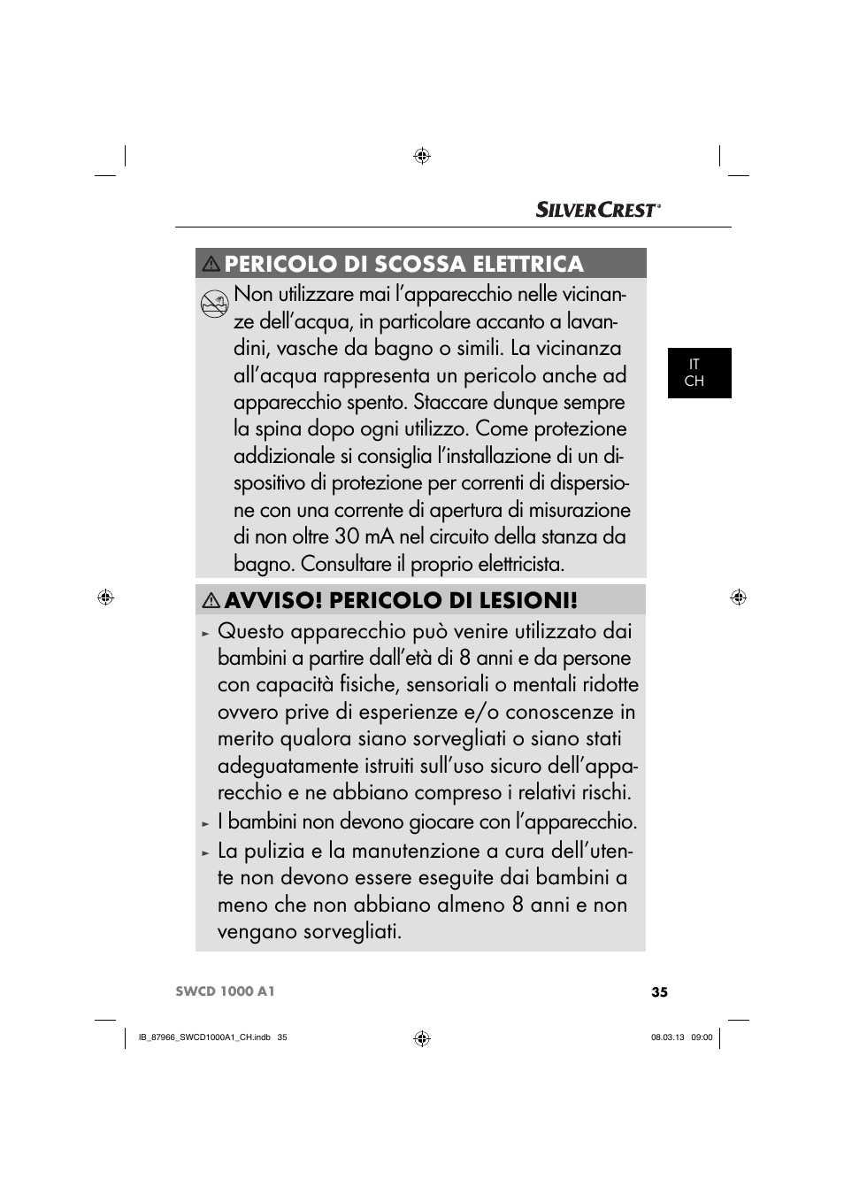 Avviso! pericolo di lesioni, I bambini non devono giocare con l’apparecchio | Silvercrest SWCD 1000 A1 User Manual | Page 38 / 60