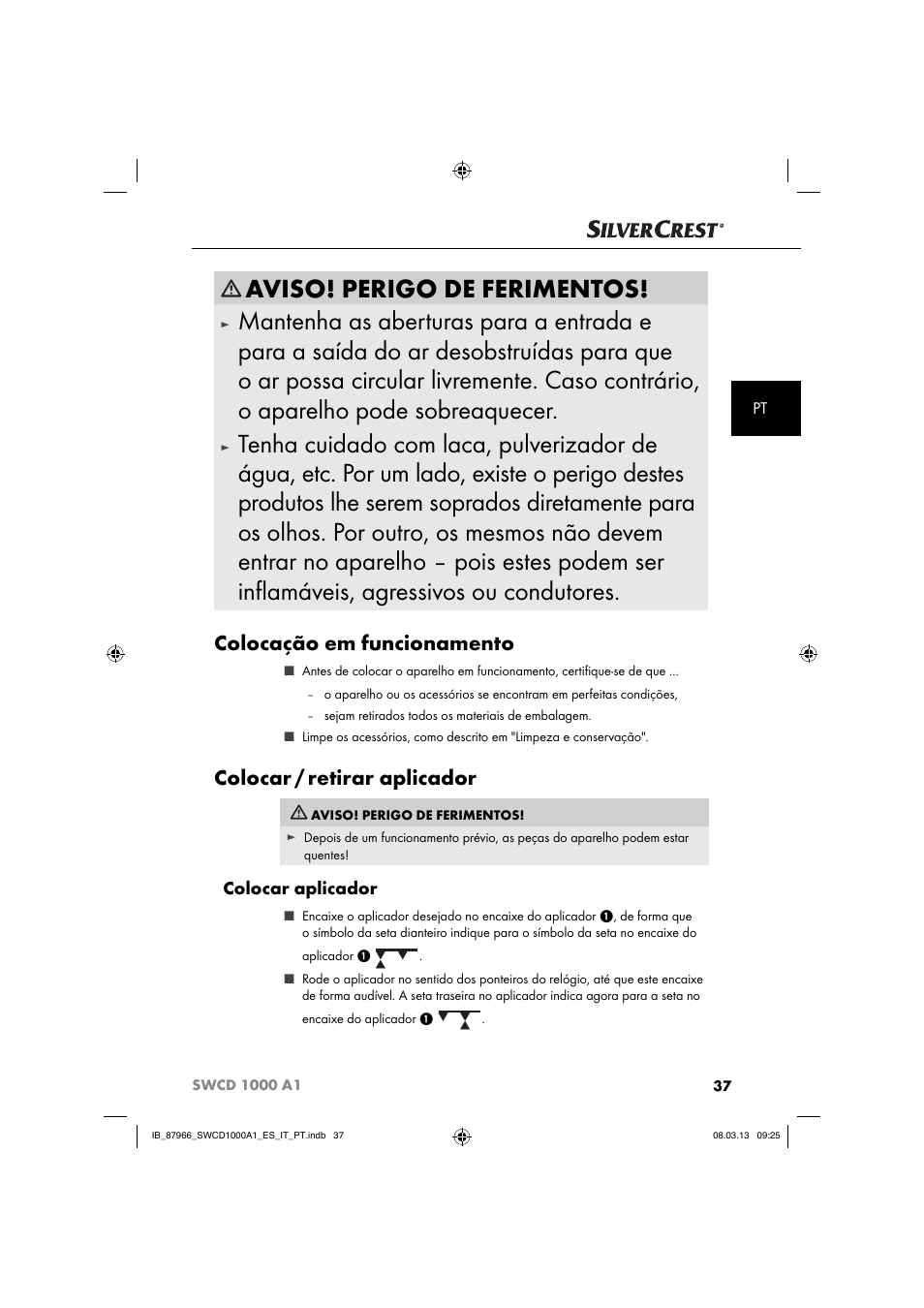 Aviso! perigo de ferimentos, Colocação em funcionamento, Colocar / retirar aplicador | Colocar aplicador | Silvercrest SWCD 1000 A1 User Manual | Page 40 / 74