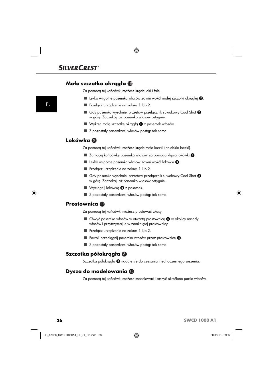 Mała szczotka okrągła, Lokówka, Prostownica | Szczotka półokrągła, Dysza do modelowania | Silvercrest SWCD 1000 A1 User Manual | Page 29 / 76