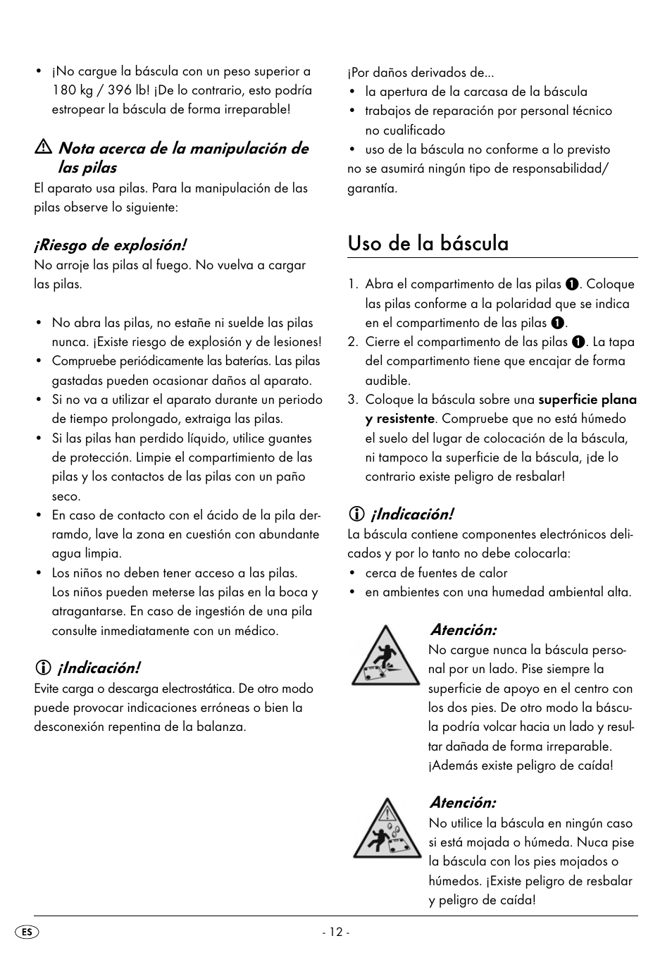 Uso de la báscula, Nota acerca de la manipulación de las pilas, Riesgo de explosión | Indicación, Atención | Silvercrest SPWS 180 A1 User Manual | Page 14 / 42