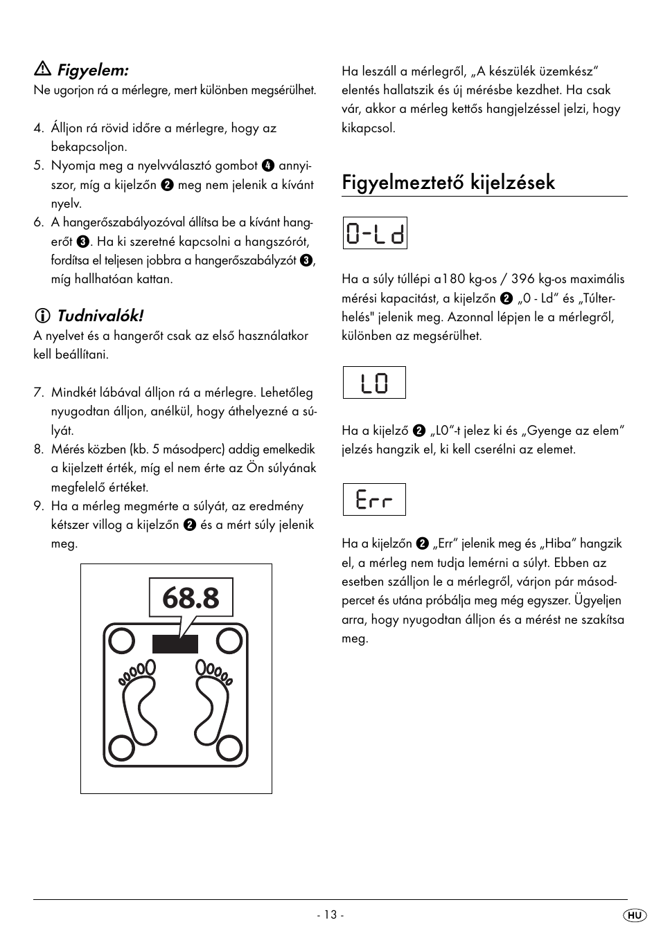 Figyelmeztető kijelzések, Figyelem, Tudnivalók | Silvercrest SPWS 180 A1 User Manual | Page 15 / 50