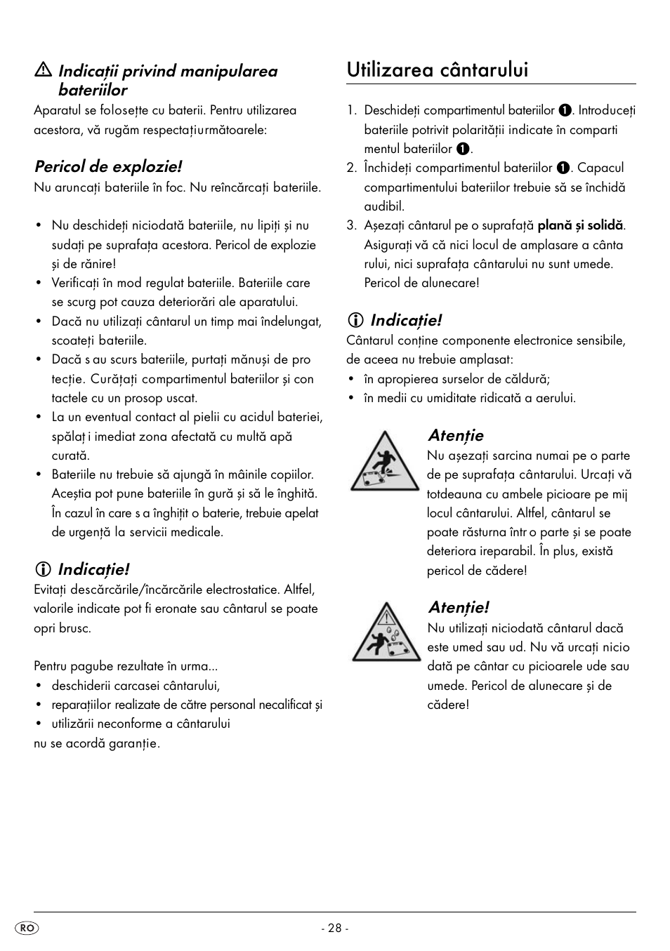 Utilizarea cântarului, Indicaţii privind manipularea bateriilor, Pericol de explozie | Indicaţie, Atenţie | Silvercrest SPWS 180 A1 User Manual | Page 30 / 50