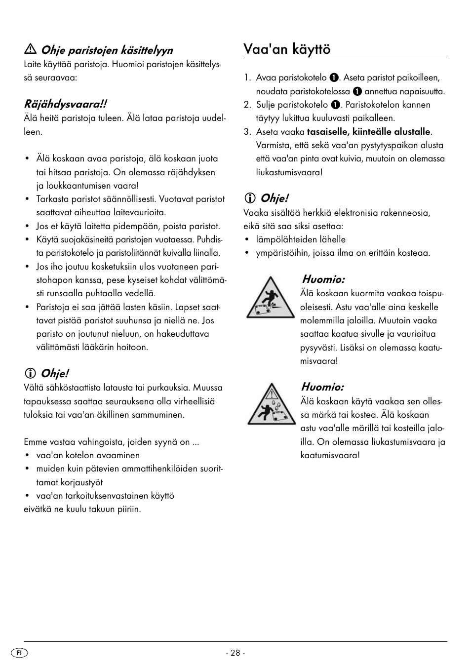 Vaa'an käyttö, Ohje paristojen käsittelyyn, Räjähdysvaara | Ohje, Huomio | Silvercrest SPWS 180 A1 User Manual | Page 30 / 59