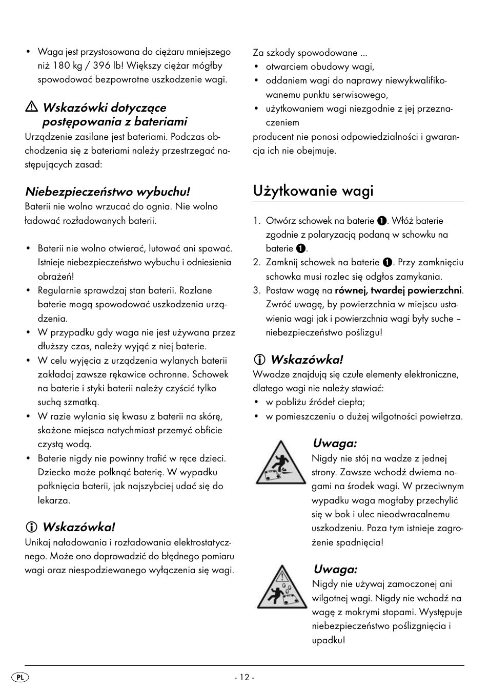 Użytkowanie wagi, Wskazówki dotyczące postępowania z bateriami, Niebezpieczeństwo wybuchu | Wskazówka, Uwaga | Silvercrest SPWS 180 A1 User Manual | Page 14 / 50
