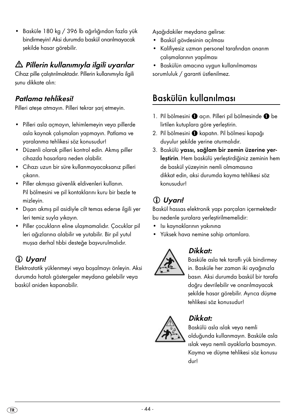Baskülün kullanılması, Pillerin kullanımıyla ilgili uyarılar, Patlama tehlikesi | Uyarı, Dikkat | Silvercrest SPWS 180 A1 User Manual | Page 46 / 50