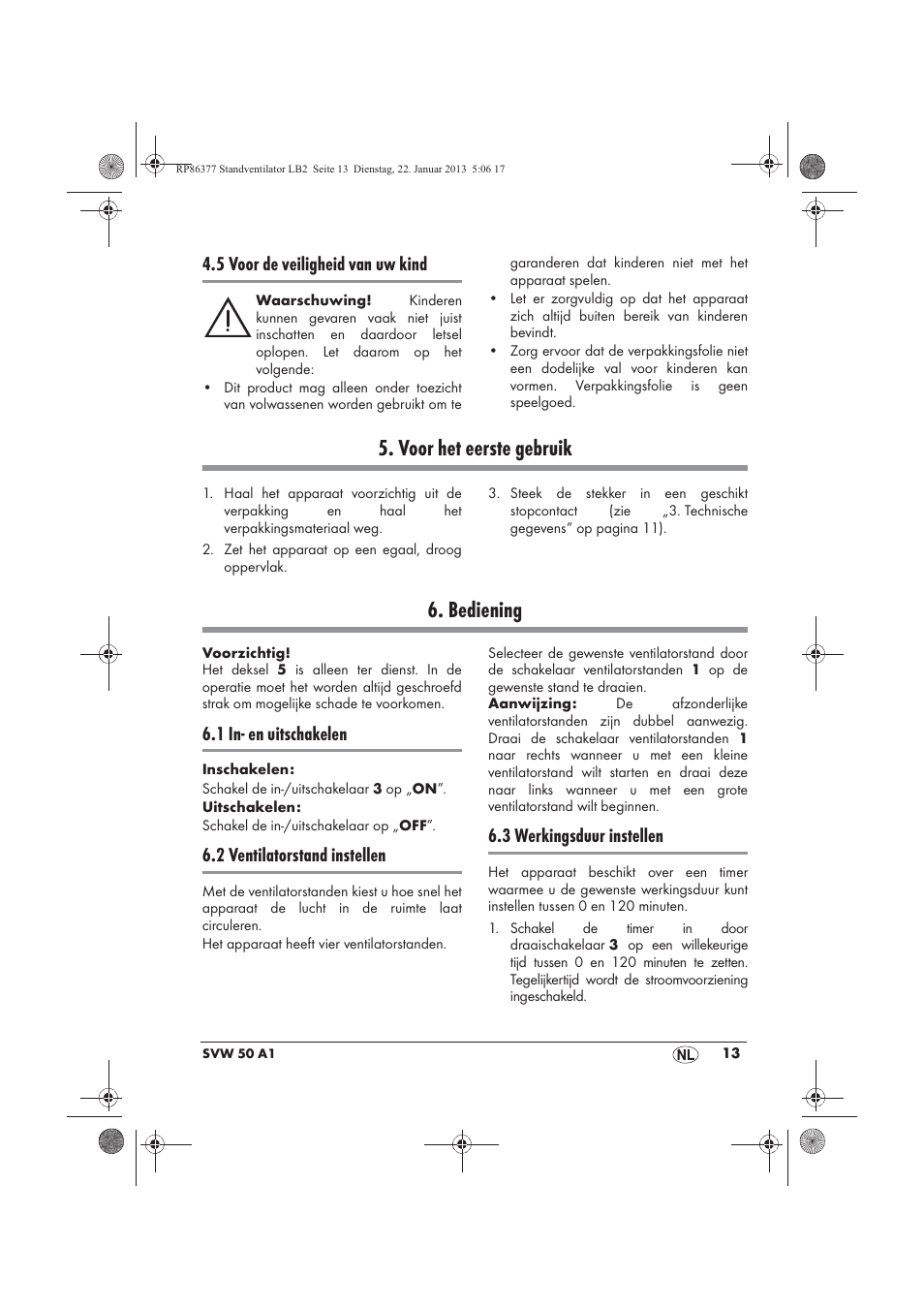 Voor het eerste gebruik, Bediening, 5 voor de veiligheid van uw kind | 1 in- en uitschakelen, 2 ventilatorstand instellen, 3 werkingsduur instellen | Silvercrest SVW 50 A1 User Manual | Page 15 / 34