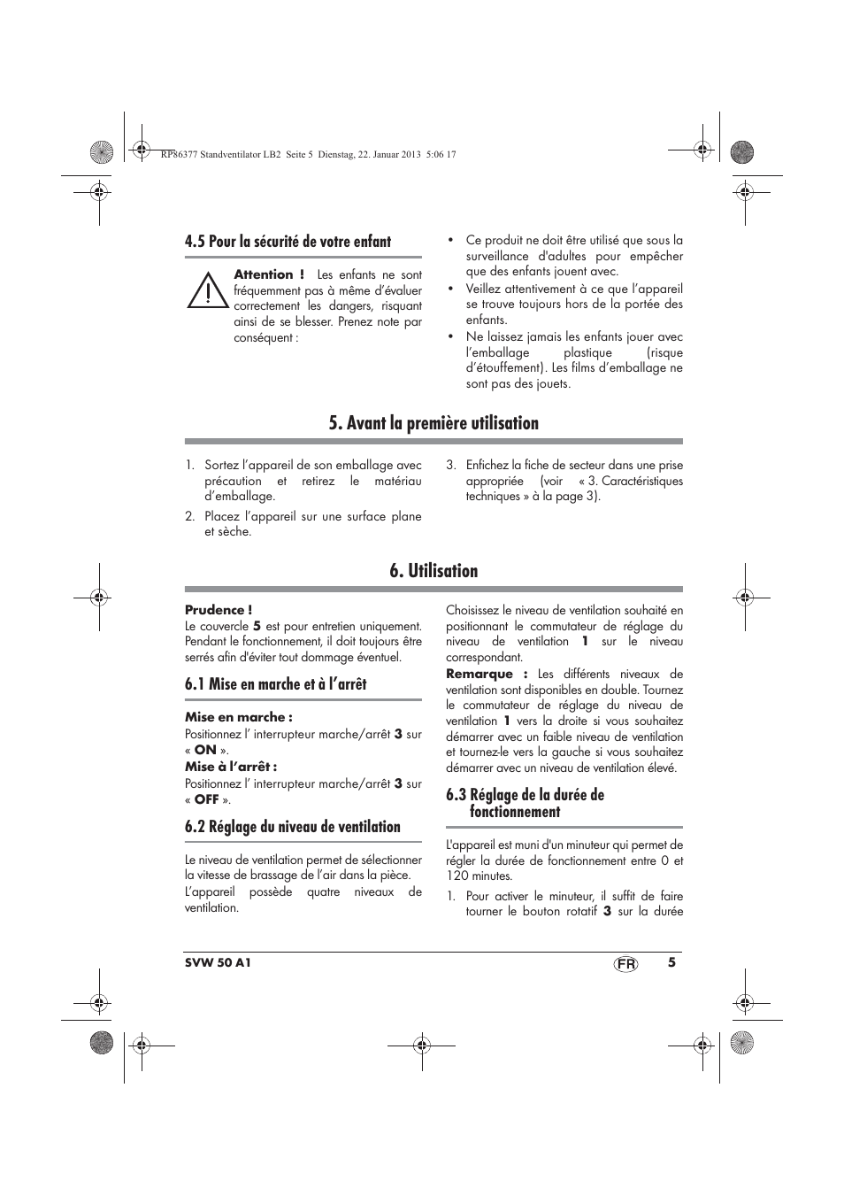 Avant la première utilisation, Utilisation, 5 pour la sécurité de votre enfant | 1 mise en marche et à l’arrêt, 2 réglage du niveau de ventilation, 3 réglage de la durée de fonctionnement | Silvercrest SVW 50 A1 User Manual | Page 7 / 34