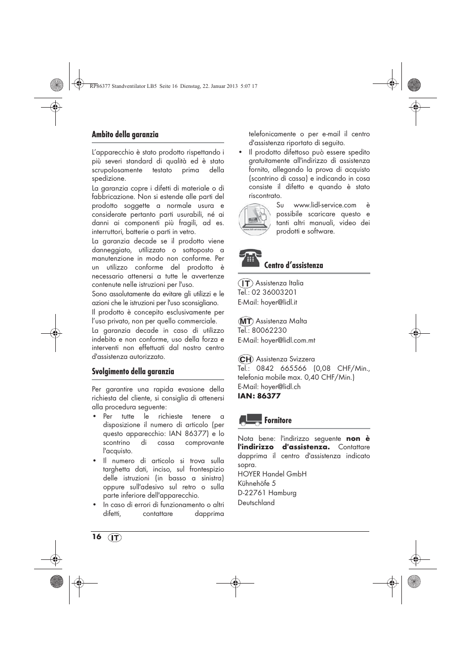 Ambito della garanzia, Svolgimento della garanzia, Centro d’assistenza | Fornitore | Silvercrest SVW 50 A1 User Manual | Page 18 / 42