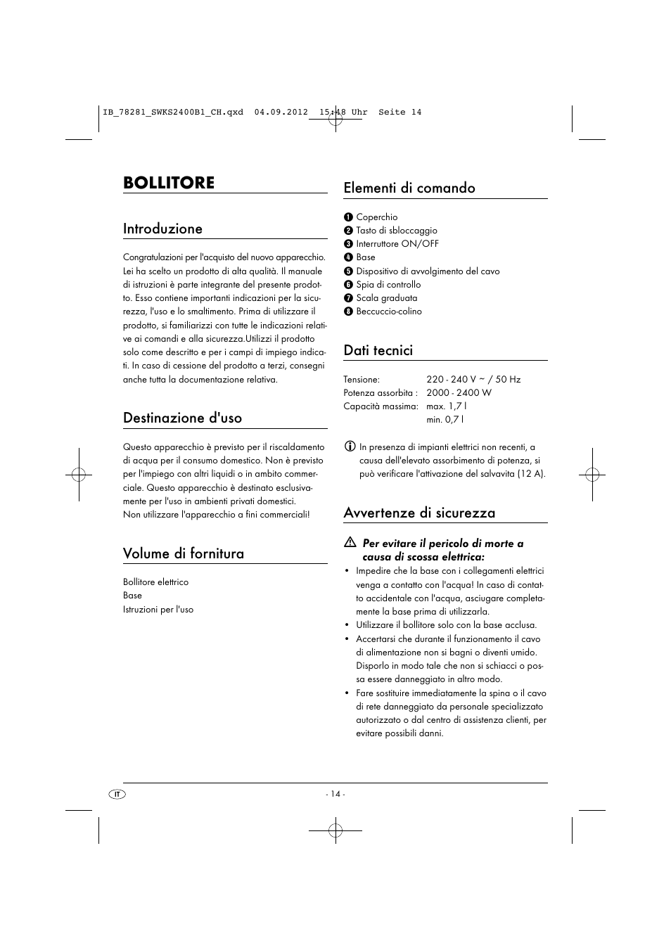 Bollitore, Introduzione, Destinazione d'uso | Volume di fornitura, Elementi di comando, Dati tecnici, Avvertenze di sicurezza | Silvercrest SWKS 2400 B1 User Manual | Page 17 / 28