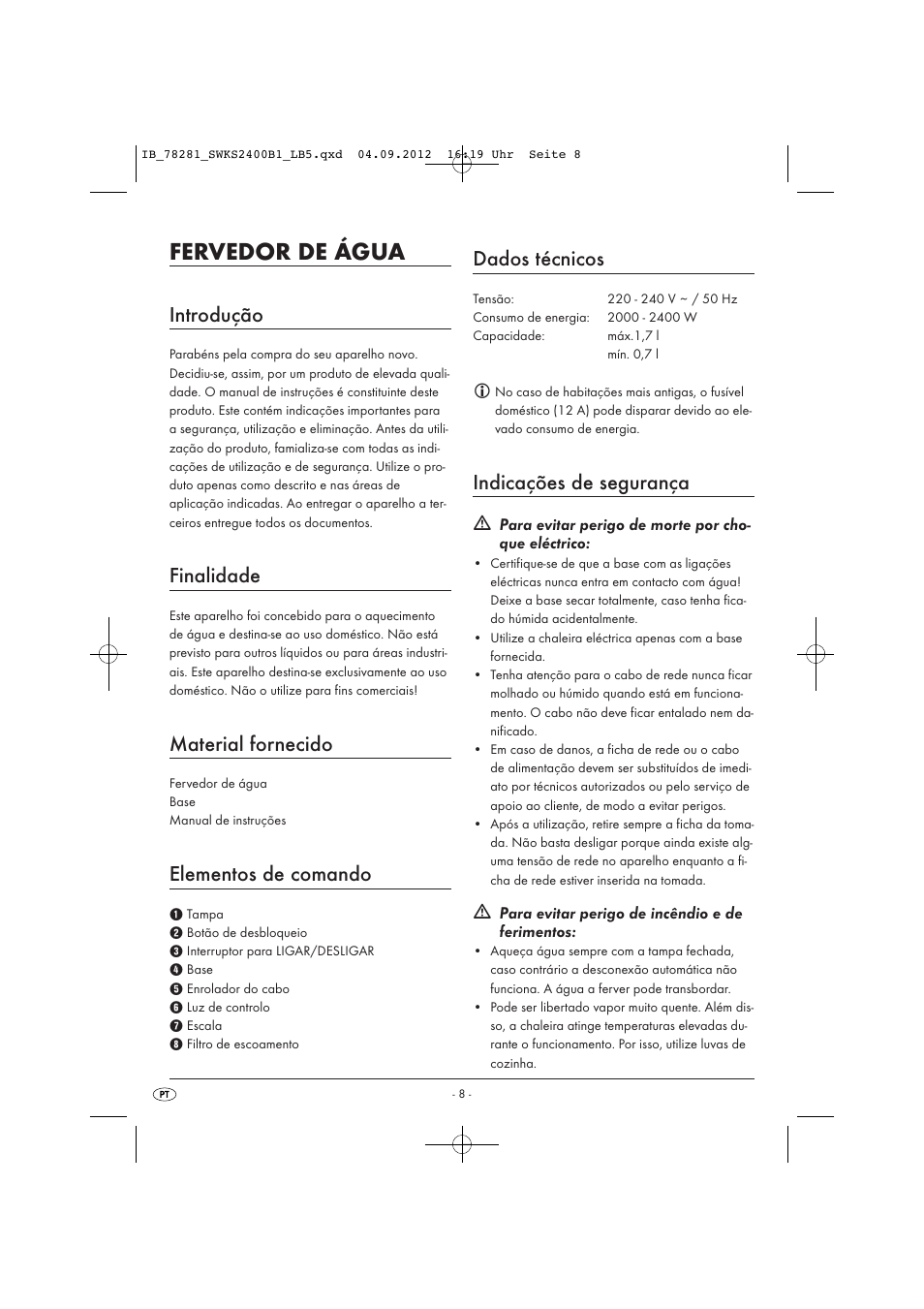 Fervedor de água, Introdução, Finalidade | Material fornecido, Elementos de comando, Dados técnicos, Indicações de segurança | Silvercrest SWKS 2400 B1 User Manual | Page 11 / 28