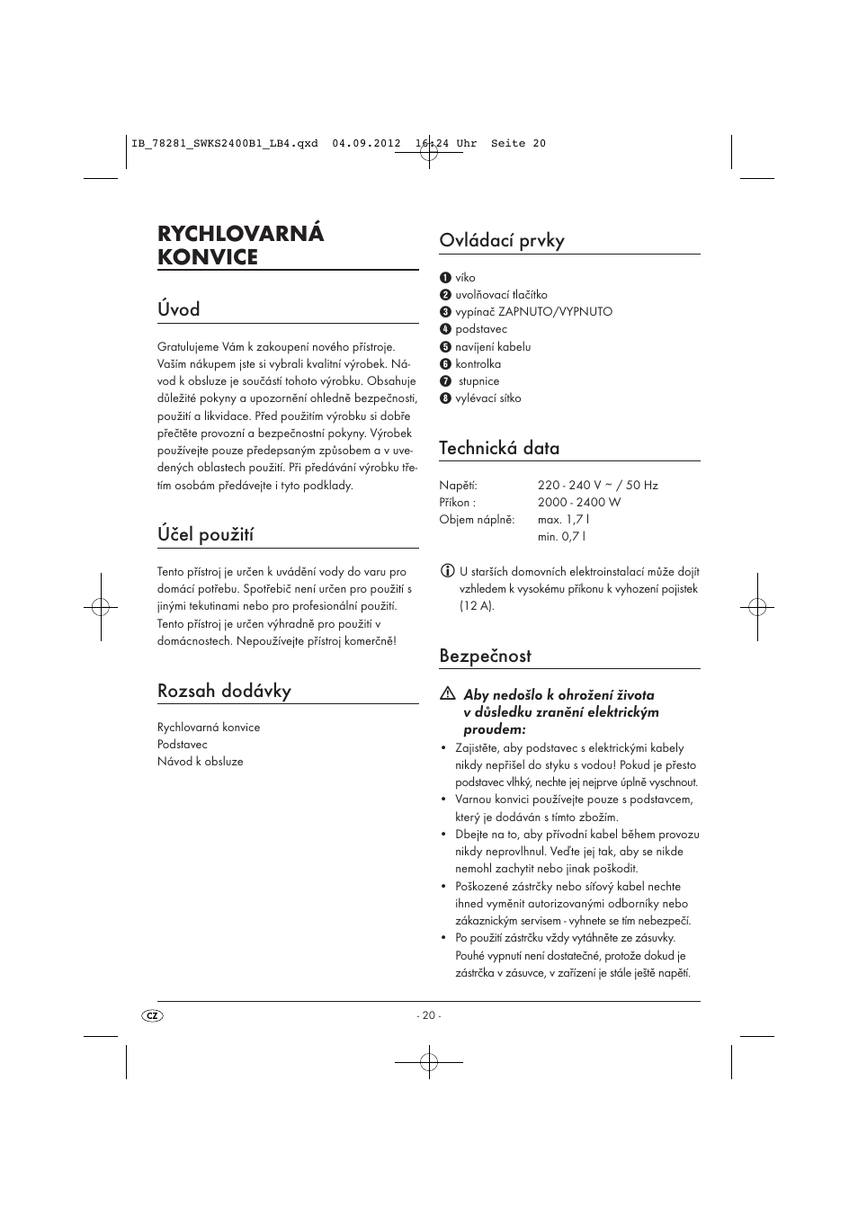 Rychlovarná konvice, Úvod, Účel použití | Rozsah dodávky, Ovládací prvky, Technická data, Bezpečnost | Silvercrest SWKS 2400 B1 User Manual | Page 23 / 40