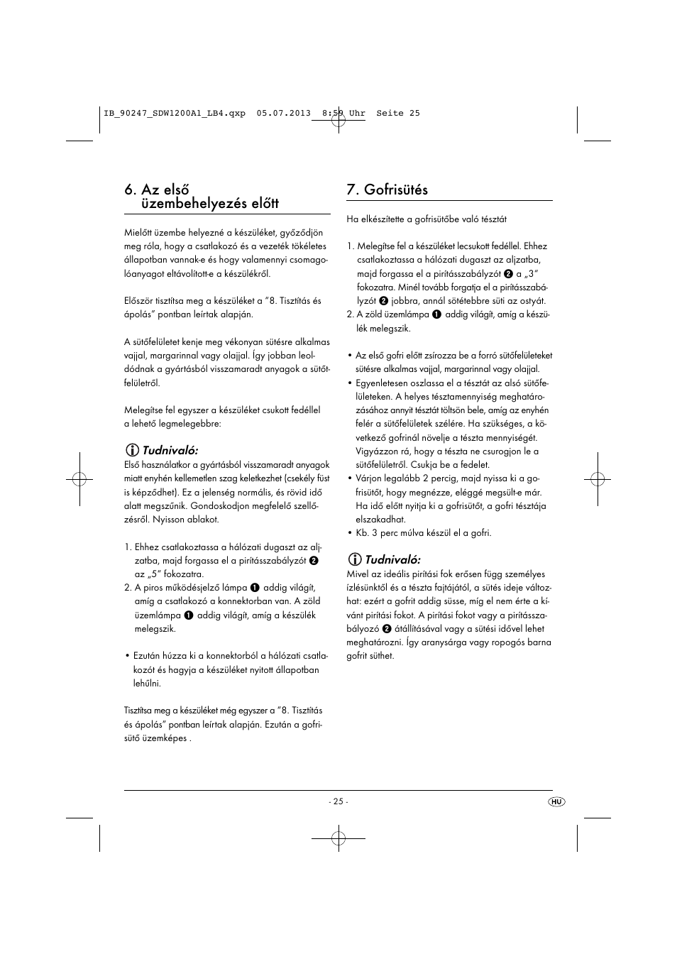 Az első üzembehelyezés előtt, Gofrisütés, Tudnivaló | Silvercrest SDW 1200 B2 User Manual | Page 28 / 64