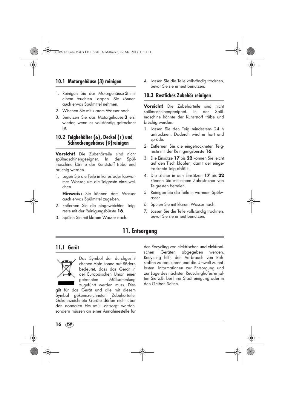 Entsorgung, 1 motorgehäuse (3) reinigen, 2 teigbehälter | Deckel, Und schneckengehäuse, Reinigen, 3 restliches zubehör reinigen, 1 gerät | Silvercrest SPM 200 A1 User Manual | Page 18 / 86