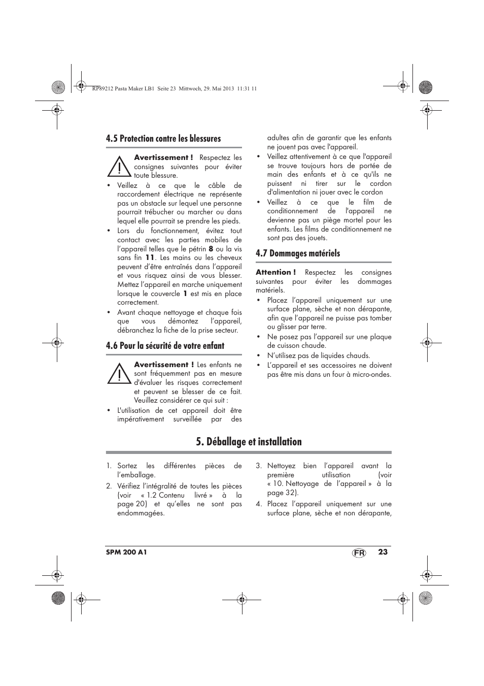 Déballage et installation, 5 protection contre les blessures, 6 pour la sécurité de votre enfant | 7 dommages matériels | Silvercrest SPM 200 A1 User Manual | Page 25 / 86