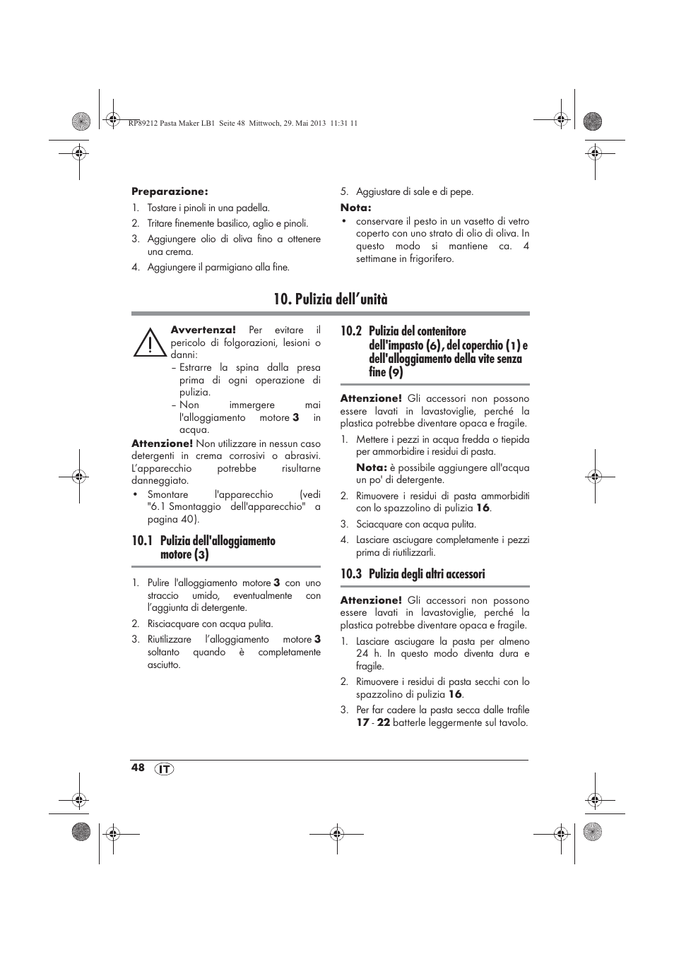 Pulizia dell’unità, 1 pulizia dell'alloggiamento motore, 2 pulizia del contenitore dell'impasto | Del coperchio, E dell'alloggiamento della vite senza fine, 3 pulizia degli altri accessori | Silvercrest SPM 200 A1 User Manual | Page 50 / 86