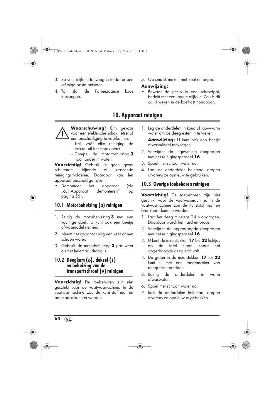 Apparaat reinigen, 1 motorbehuizing, Reinigen | 2 deegkom, Deksel, En behuizing van de transportschroef, 3 overige toebehoren reinigen | Silvercrest SPM 200 A1 User Manual | Page 66 / 86