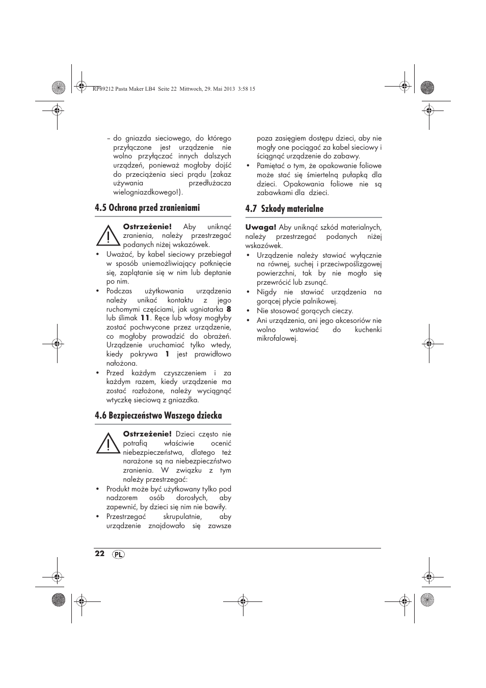 5 ochrona przed zranieniami, 6 bezpieczeństwo waszego dziecka, 7 szkody materialne | Silvercrest SPM 200 A1 User Manual | Page 24 / 114