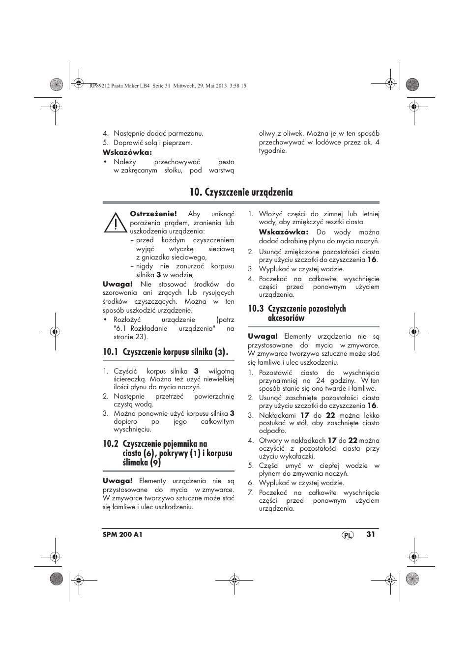 Czyszczenie urządzenia, 1 czyszczenie korpusu silnika, 2 czyszczenie pojemnika na ciasto | Pokrywy, I korpusu ślimaka, 3 czyszczenie pozostałych akcesoriów | Silvercrest SPM 200 A1 User Manual | Page 33 / 114