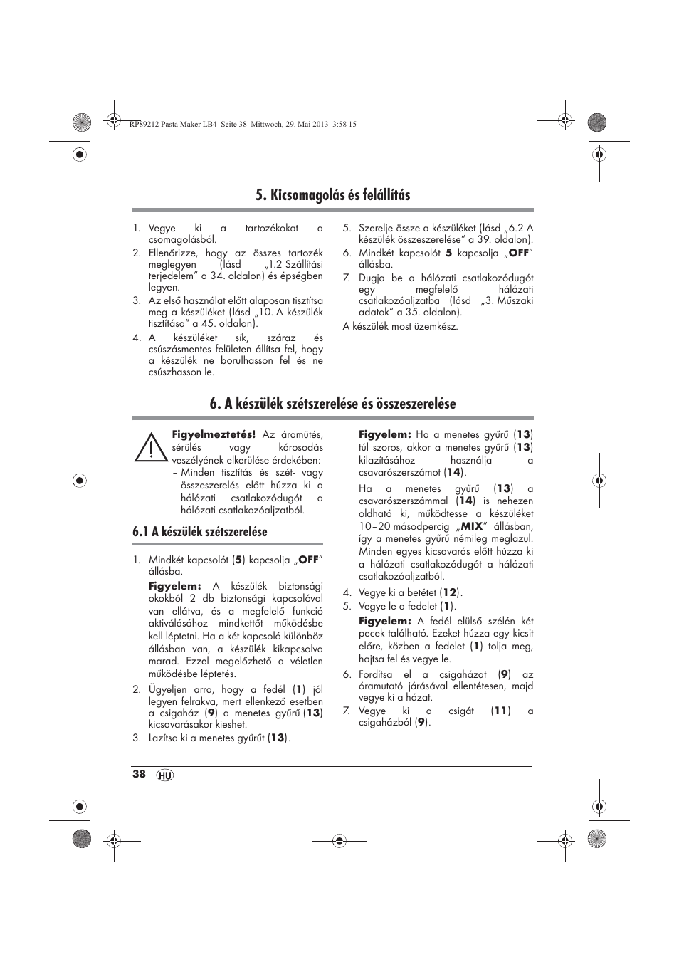 Kicsomagolás és felállítás, A készülék szétszerelése és összeszerelése, 1 a készülék szétszerelése | Silvercrest SPM 200 A1 User Manual | Page 40 / 114
