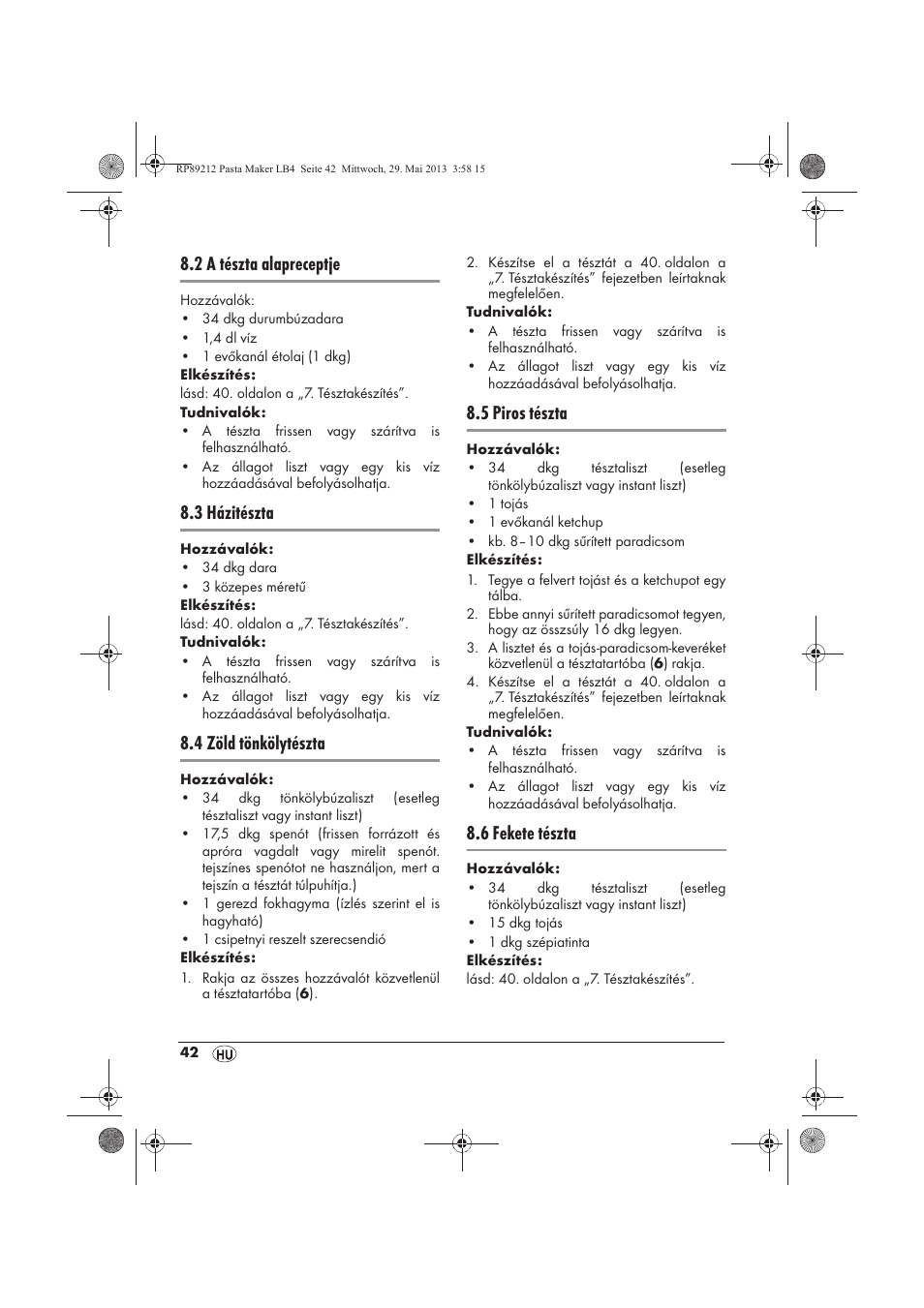 2 a tészta alapreceptje, 3 házitészta, 4 zöld tönkölytészta | 5 piros tészta, 6 fekete tészta | Silvercrest SPM 200 A1 User Manual | Page 44 / 114