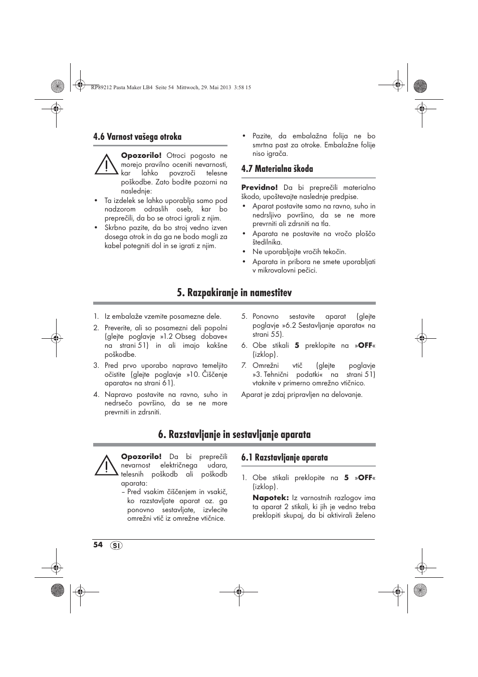Razpakiranje in namestitev, Razstavljanje in sestavljanje aparata, 6 varnost vašega otroka | 7 materialna škoda, 1 razstavljanje aparata | Silvercrest SPM 200 A1 User Manual | Page 56 / 114