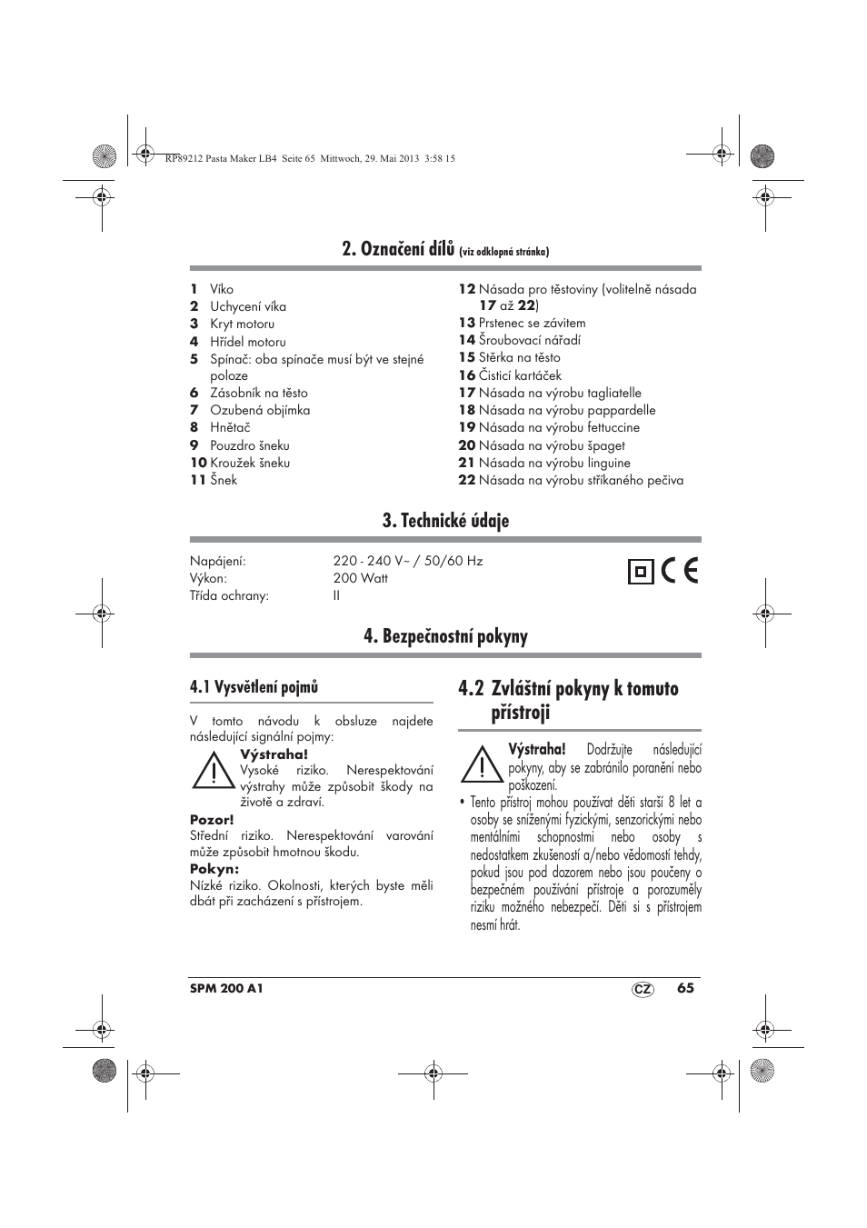 2 zvláštní pokyny k tomuto přístroji, Označení dílů, Technické údaje | Bezpečnostní pokyny | Silvercrest SPM 200 A1 User Manual | Page 67 / 114
