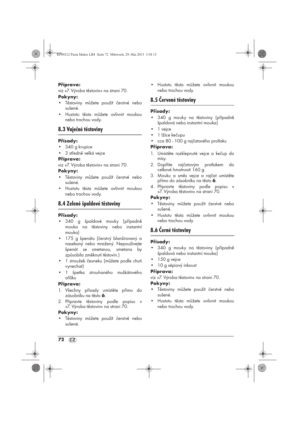 3 vaječné těstoviny, 4 zelené špaldové těstoviny, 5 červené těstoviny | 6 černé těstoviny | Silvercrest SPM 200 A1 User Manual | Page 74 / 114