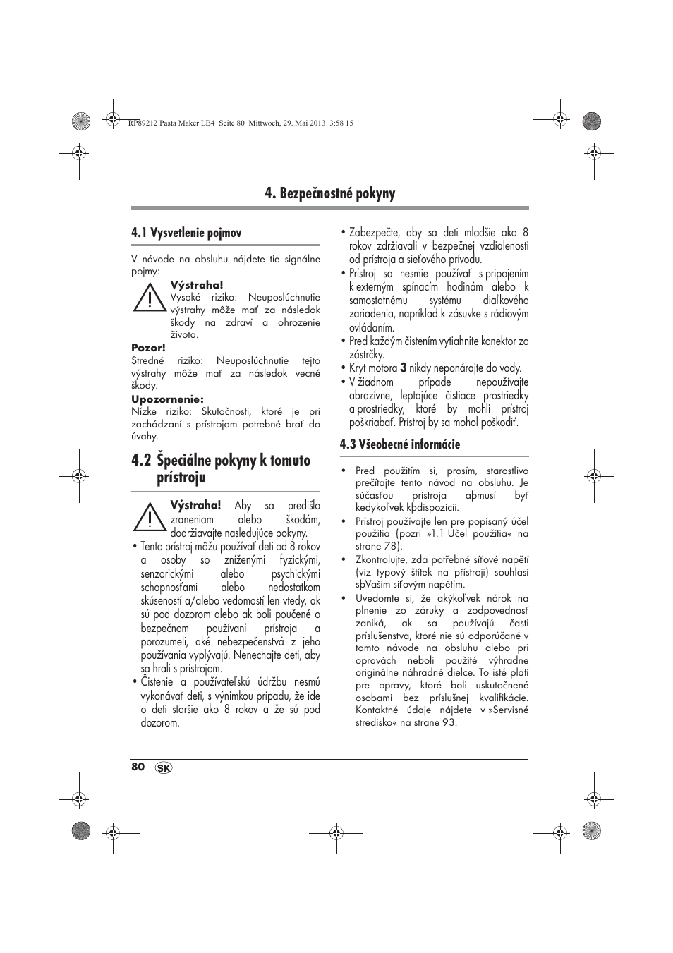 2 špeciálne pokyny k tomuto prístroju, Bezpečnostné pokyny | Silvercrest SPM 200 A1 User Manual | Page 82 / 114