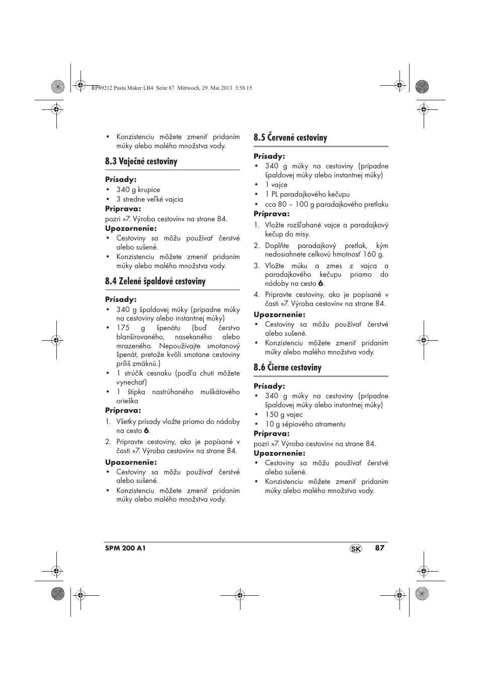 3 vaječné cestoviny, 4 zelené špaldové cestoviny, 5 červené cestoviny | 6 čierne cestoviny | Silvercrest SPM 200 A1 User Manual | Page 89 / 114