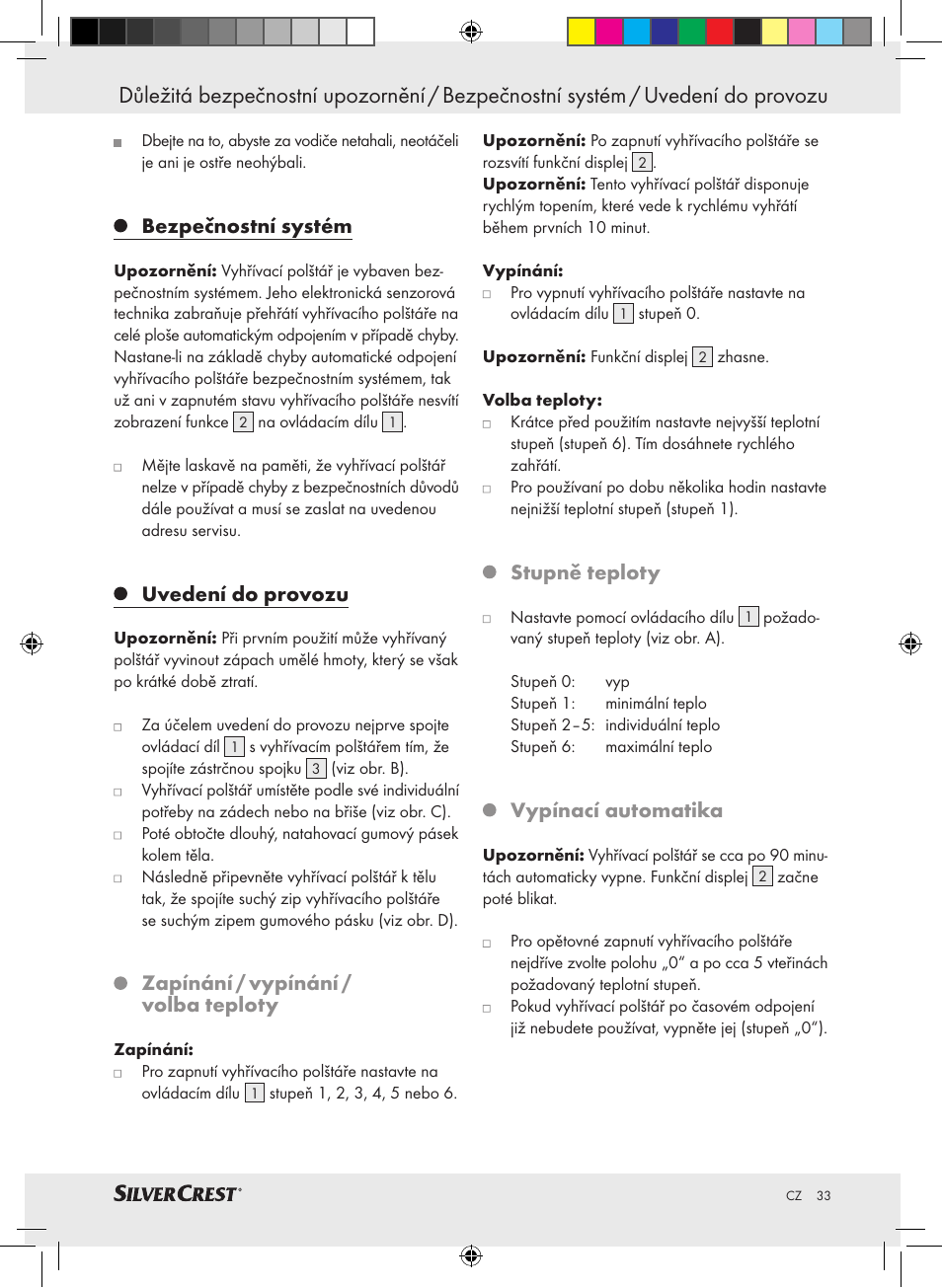 Bezpečnostní systém, Uvedení do provozu, Zapínání / vypínání / volba teploty | Stupně teploty, Vypínací automatika | Silvercrest SHBR 100 A2 User Manual | Page 29 / 48