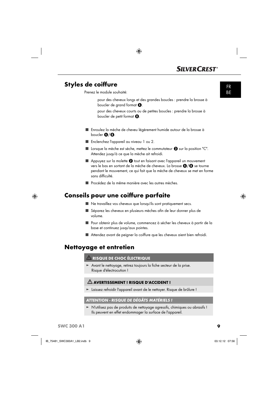 Styles de coiﬀ ure, Conseils pour une coiﬀ ure parfaite, Nettoyage et entretien | Fr be | Silvercrest SWC 300 A1 User Manual | Page 12 / 39