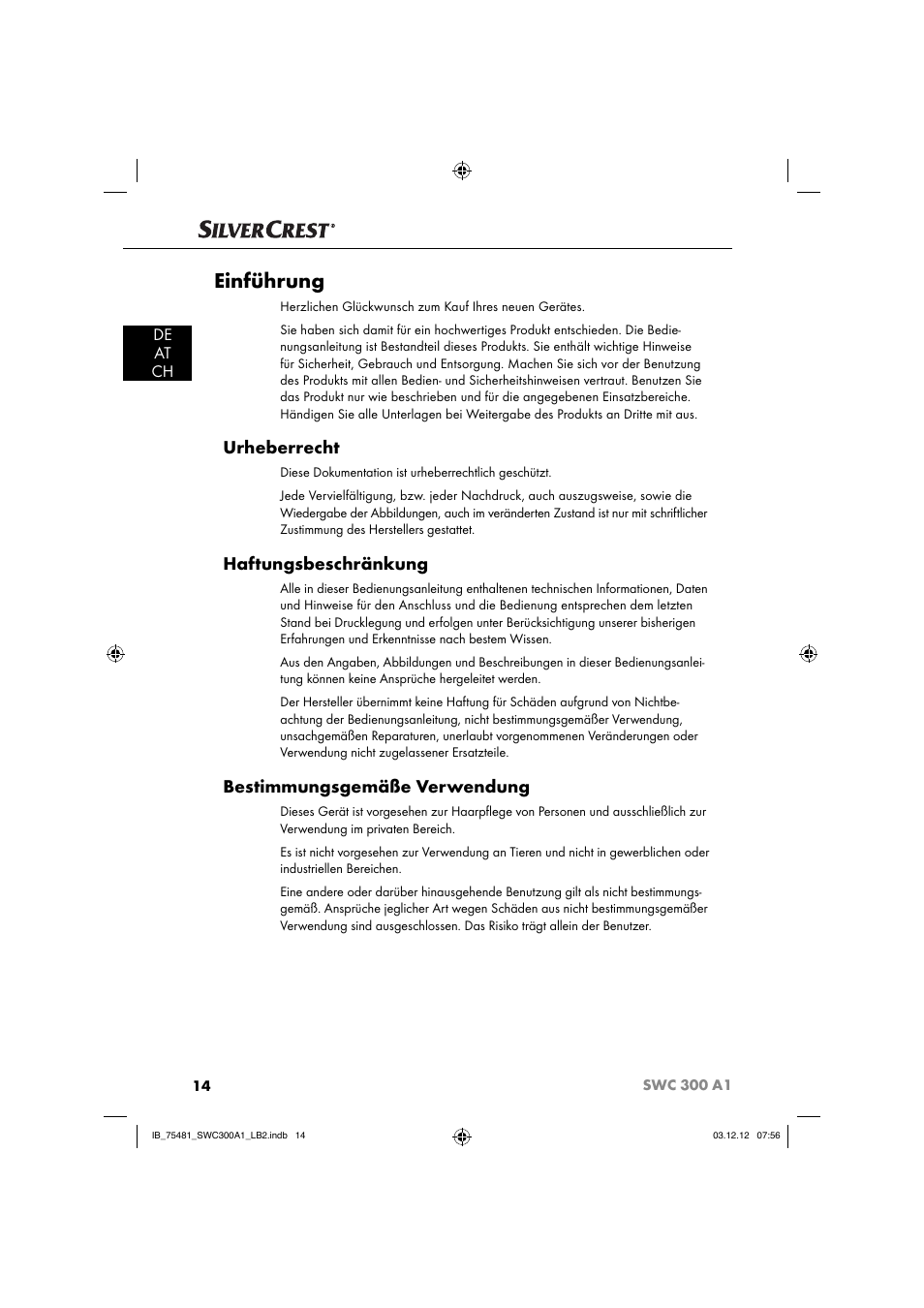 Einführung, Urheberrecht, Haftungsbeschränkung | Bestimmungsgemäße verwendung, De at ch | Silvercrest SWC 300 A1 User Manual | Page 17 / 39