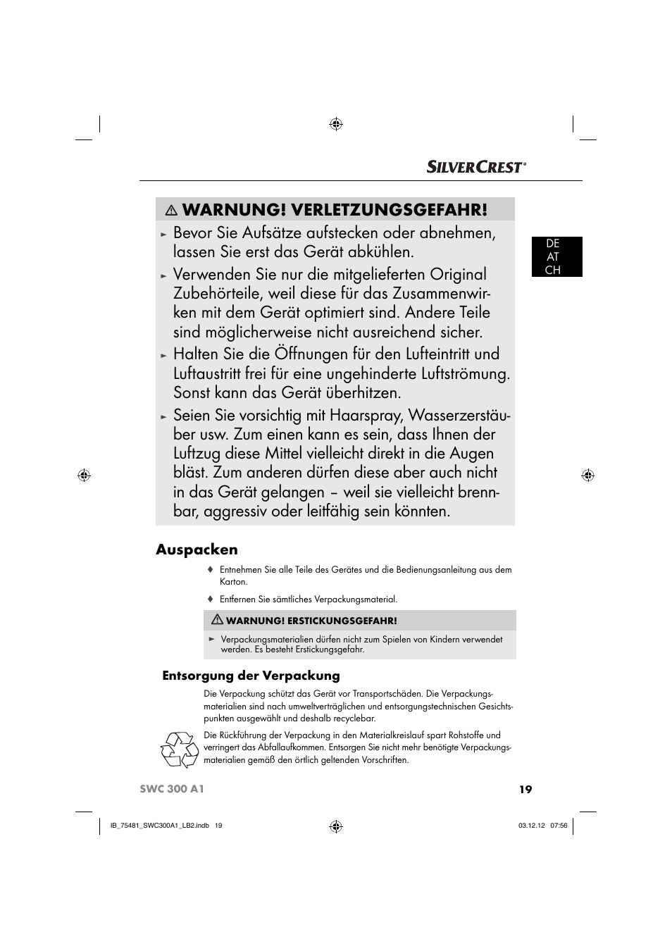 Warnung! verletzungsgefahr, Auspacken, Entsorgung der verpackung | Silvercrest SWC 300 A1 User Manual | Page 22 / 39