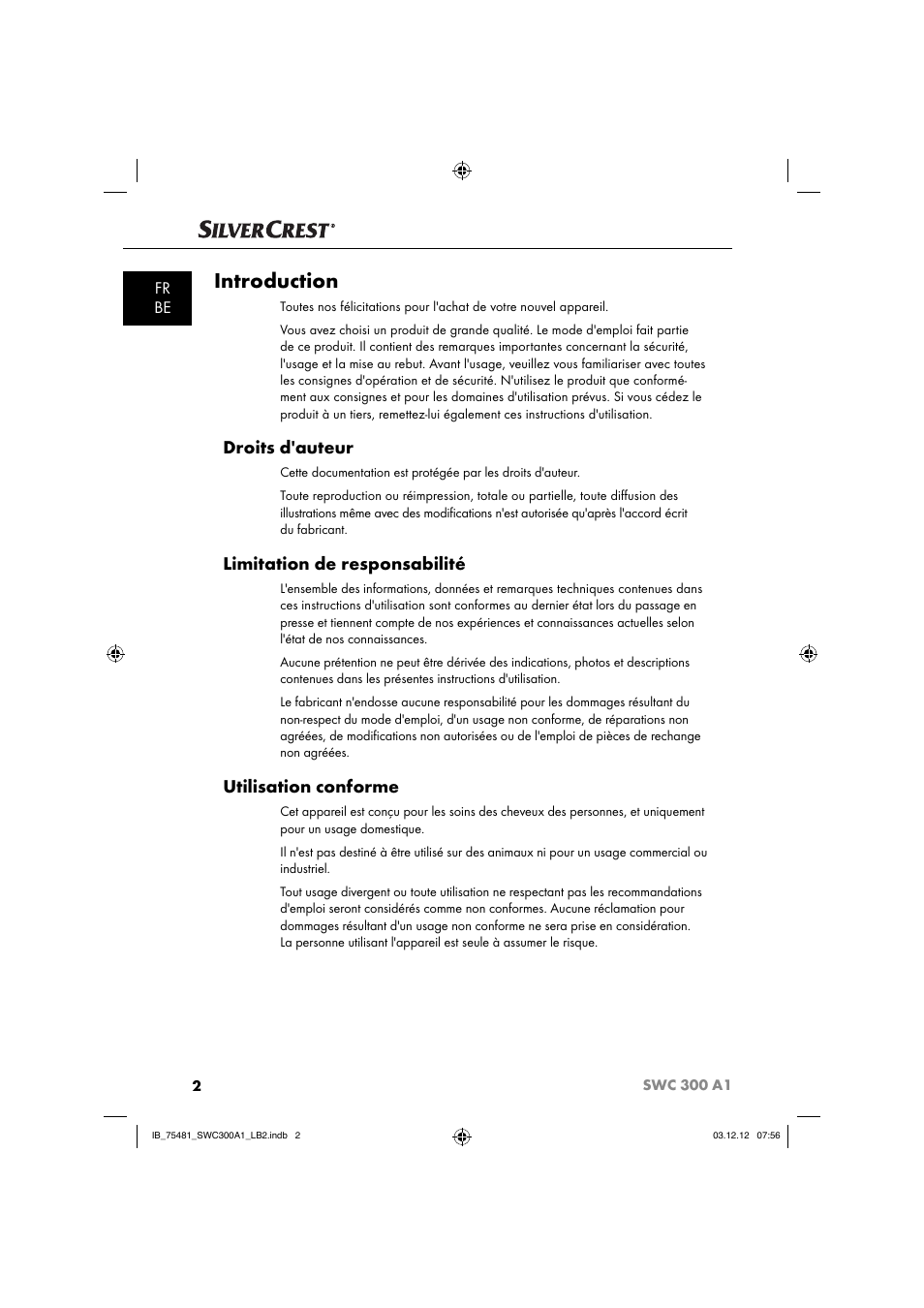 Introduction, Droits d'auteur, Limitation de responsabilité | Utilisation conforme, Fr be | Silvercrest SWC 300 A1 User Manual | Page 5 / 39