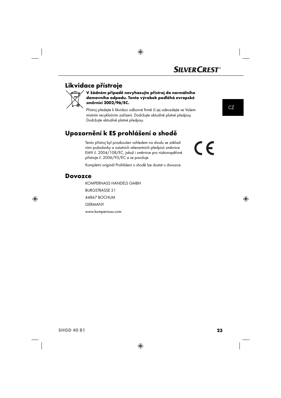 Likvidace přístroje, Upozornění k es prohlášení o shodě, Dovozce | Silvercrest SHGD 40 B1 User Manual | Page 26 / 52