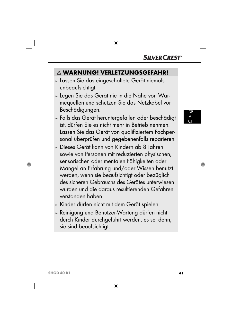 Warnung! verletzungsgefahr, Kinder dürfen nicht mit dem gerät spielen | Silvercrest SHGD 40 B1 User Manual | Page 44 / 52