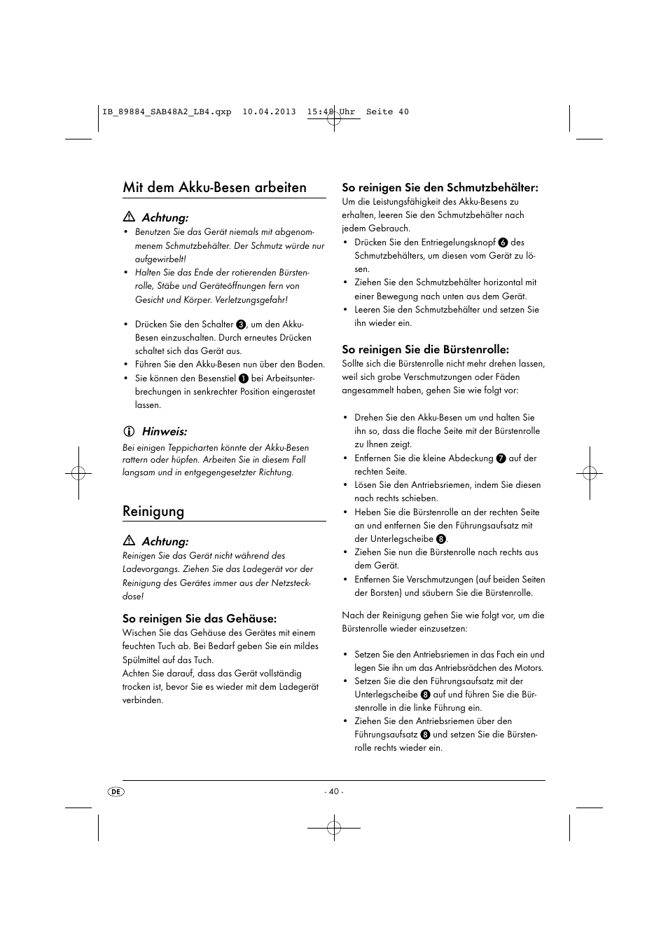 Mit dem akku-besen arbeiten, Reinigung, Achtung | Hinweis, So reinigen sie das gehäuse, So reinigen sie den schmutzbehälter, So reinigen sie die bürstenrolle | Silvercrest SAB 4.8 A2 User Manual | Page 43 / 46