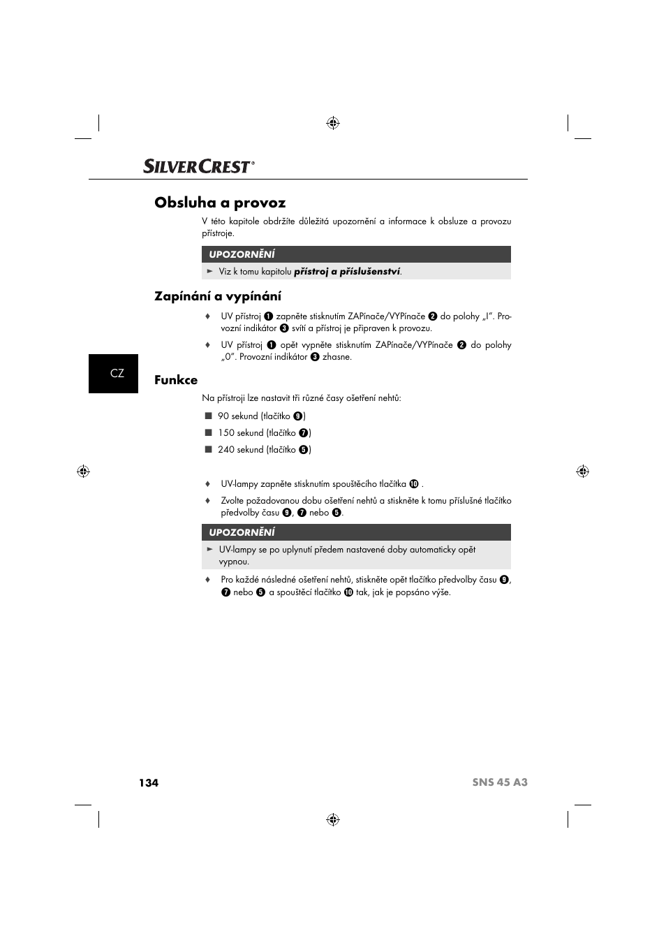 Obsluha a provoz, Zapínání a vypínání, Funkce | Silvercrest SNS 45 A3 User Manual | Page 137 / 214