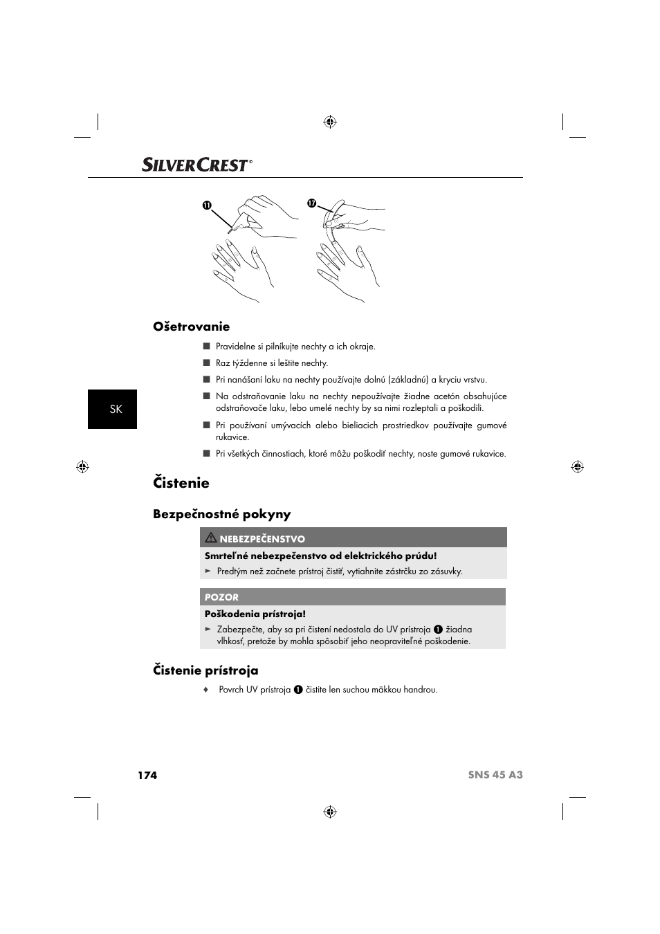 Čistenie, Ošetrovanie, Bezpečnostné pokyny | Čistenie prístroja | Silvercrest SNS 45 A3 User Manual | Page 177 / 214