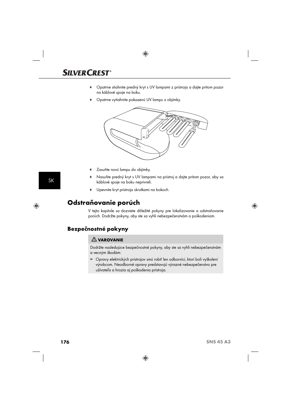 Odstraňovanie porúch, Bezpečnostné pokyny | Silvercrest SNS 45 A3 User Manual | Page 179 / 214