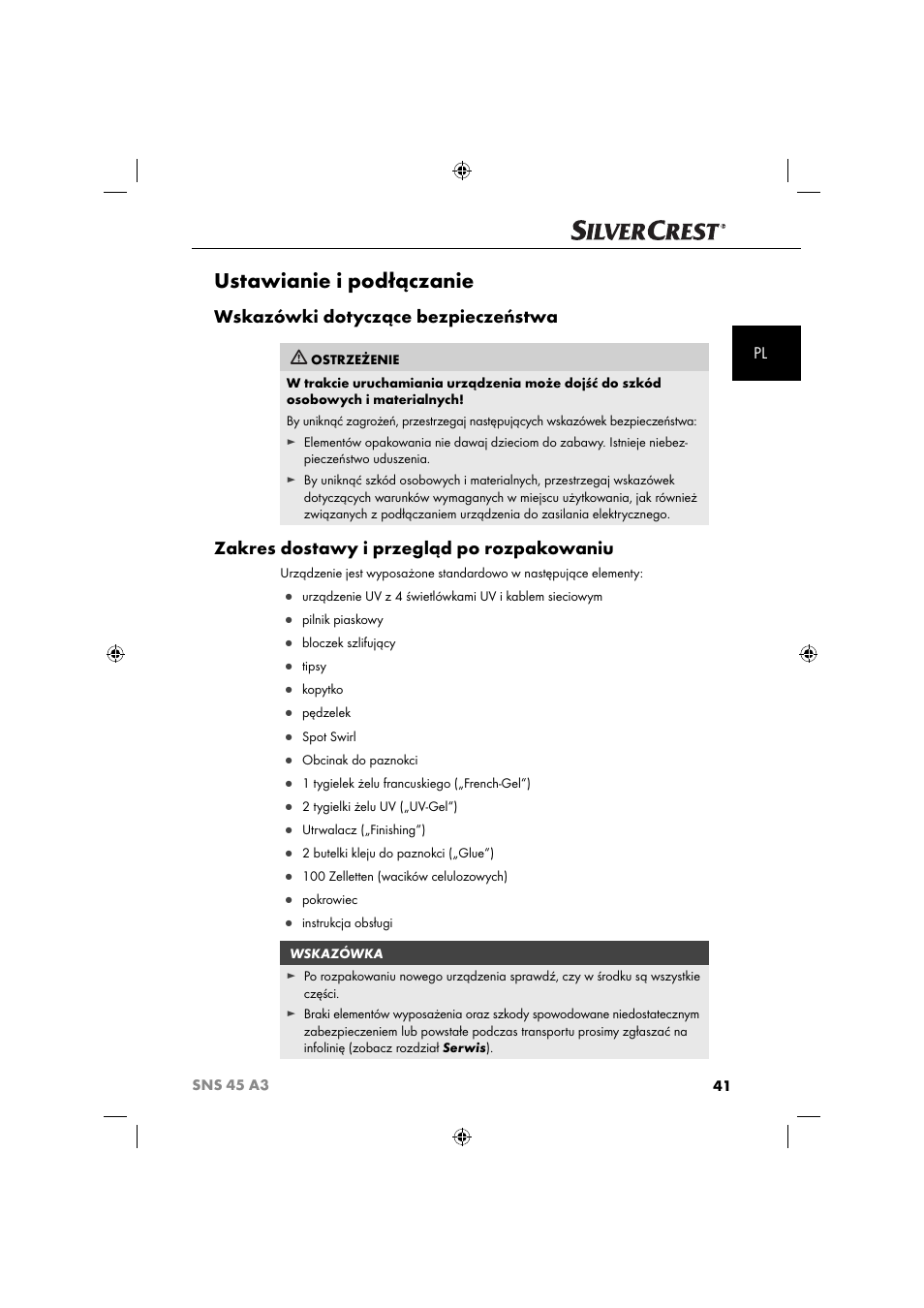 Ustawianie i podłączanie, Wskazówki dotyczące bezpieczeństwa, Zakres dostawy i przegląd po rozpakowaniu | Silvercrest SNS 45 A3 User Manual | Page 44 / 214