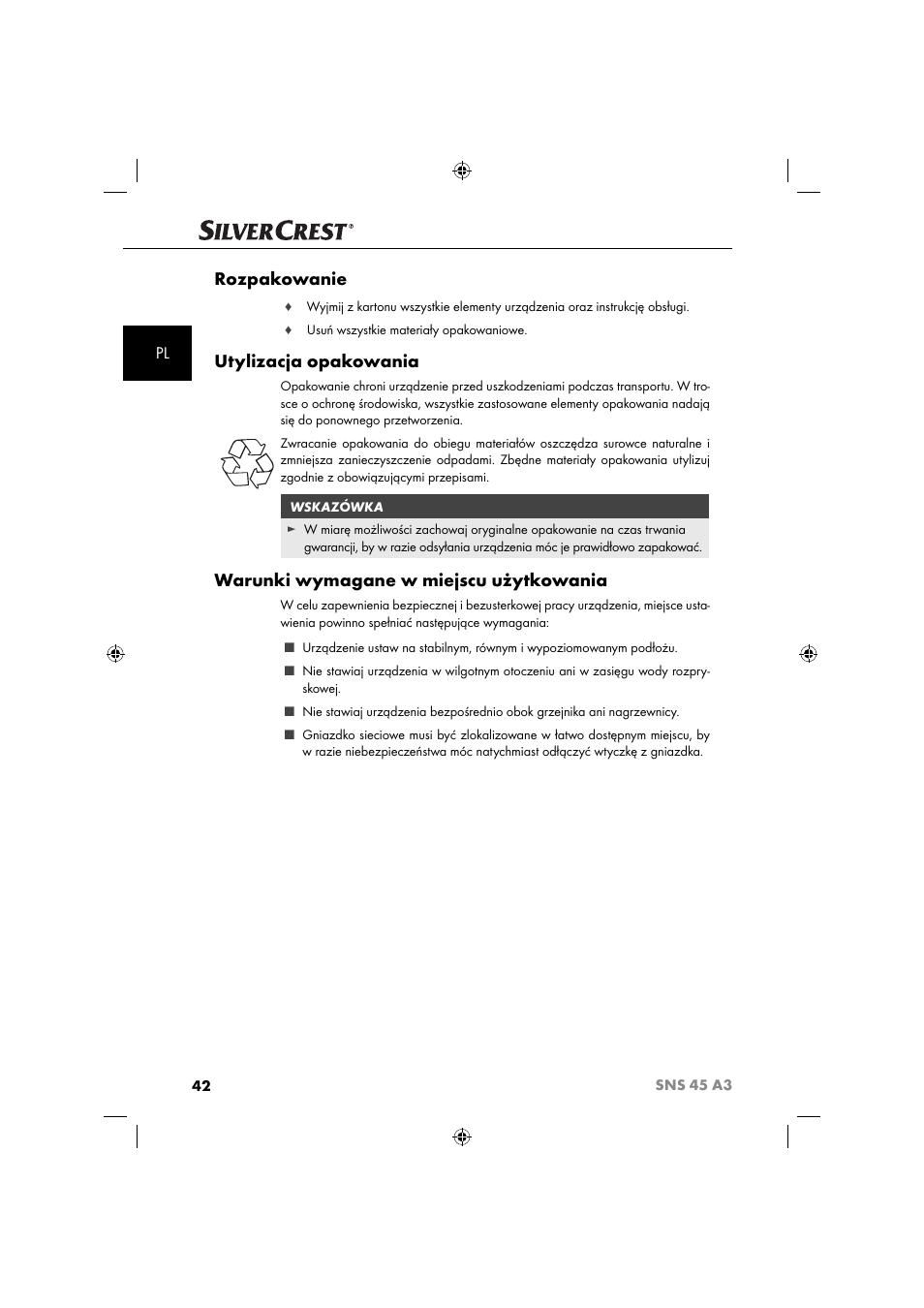 Rozpakowanie, Utylizacja opakowania, Warunki wymagane w miejscu użytkowania | Silvercrest SNS 45 A3 User Manual | Page 45 / 214