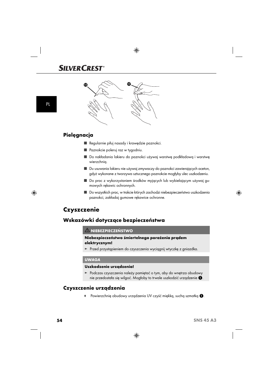 Czyszczenie, Pielęgnacja, Wskazówki dotyczące bezpieczeństwa | Czyszczenie urządzenia | Silvercrest SNS 45 A3 User Manual | Page 57 / 214