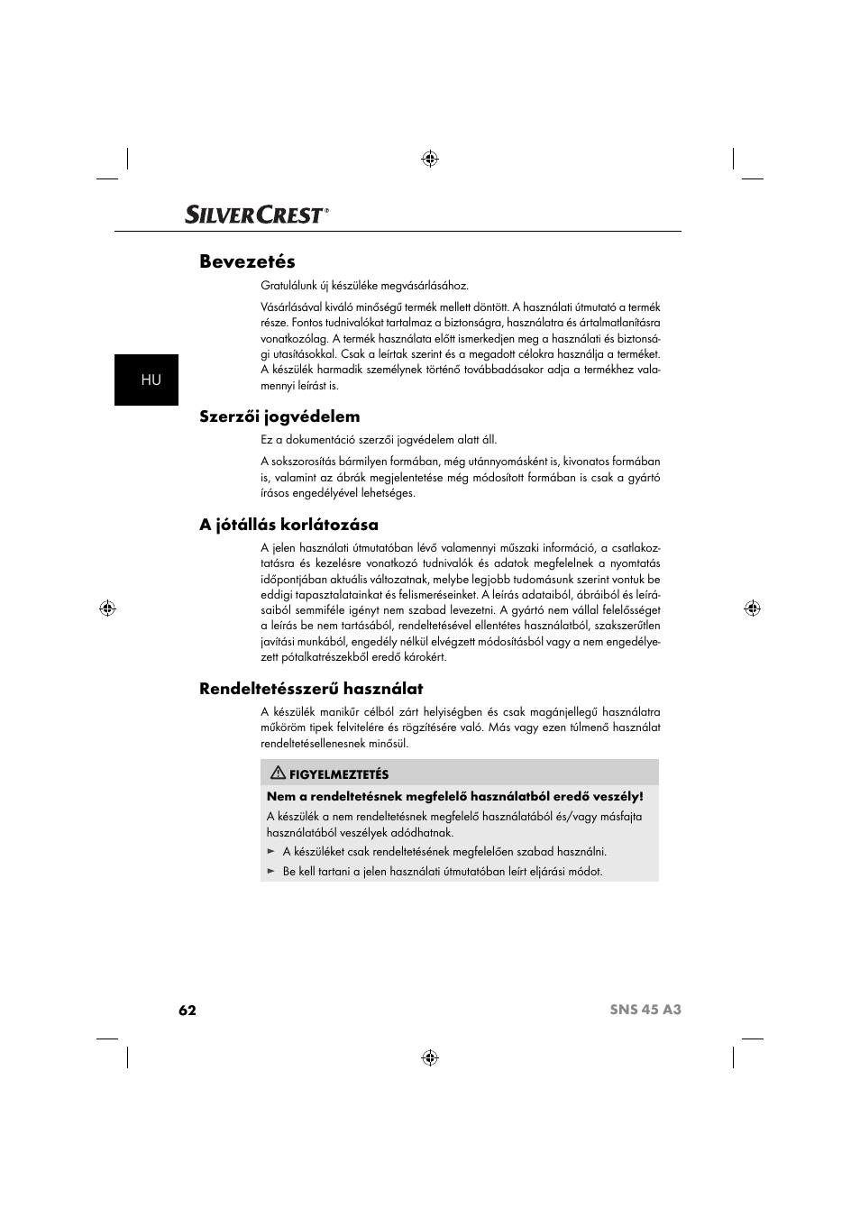 Bevezetés, Szerzői jogvédelem, A jótállás korlátozása | Rendeltetésszerű használat | Silvercrest SNS 45 A3 User Manual | Page 65 / 214