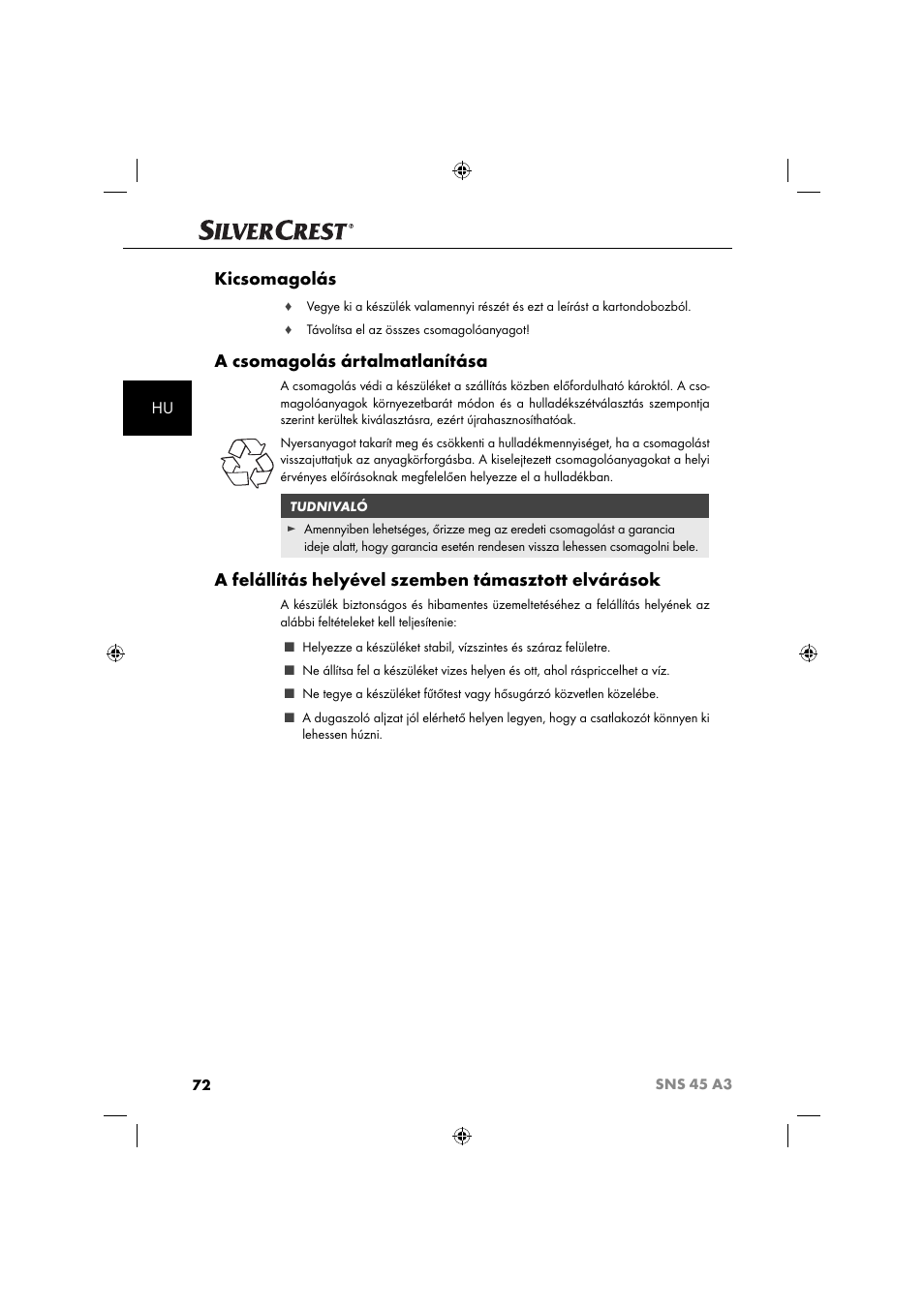 Kicsomagolás, A csomagolás ártalmatlanítása, A felállítás helyével szemben támasztott elvárások | Silvercrest SNS 45 A3 User Manual | Page 75 / 214