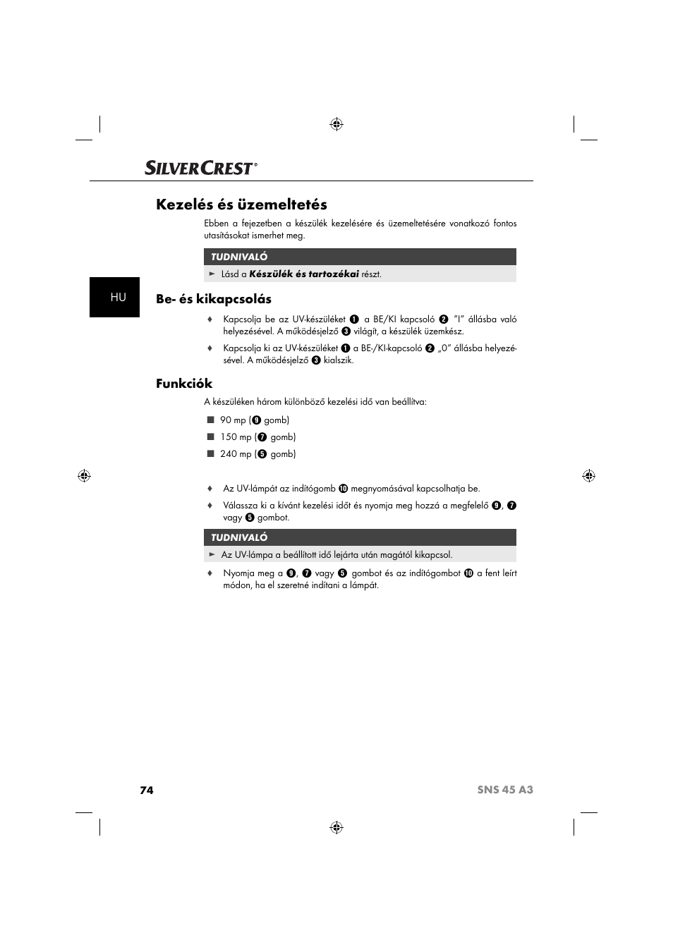 Kezelés és üzemeltetés, Be- és kikapcsolás, Funkciók | Silvercrest SNS 45 A3 User Manual | Page 77 / 214