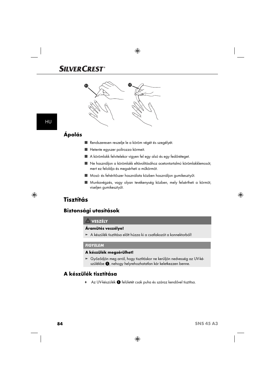 Tisztítás, Ápolás, Biztonsági utasítások | A készülék tisztítása | Silvercrest SNS 45 A3 User Manual | Page 87 / 214