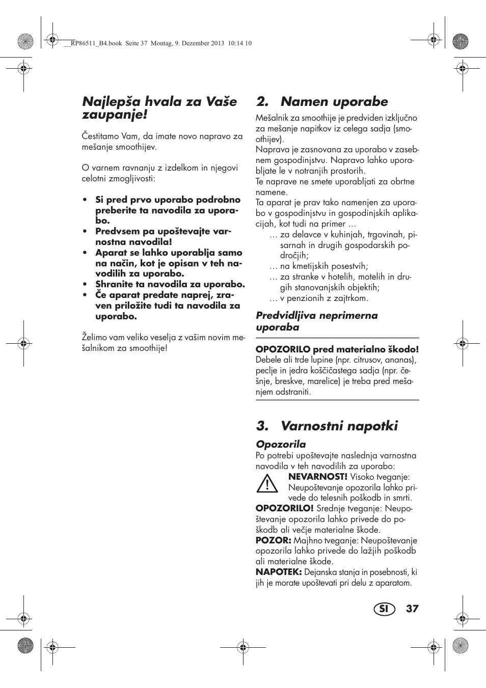 Najlepša hvala za vaše zaupanje, Namen uporabe, Varnostni napotki | Silvercrest SSM 175 A1 User Manual | Page 39 / 78