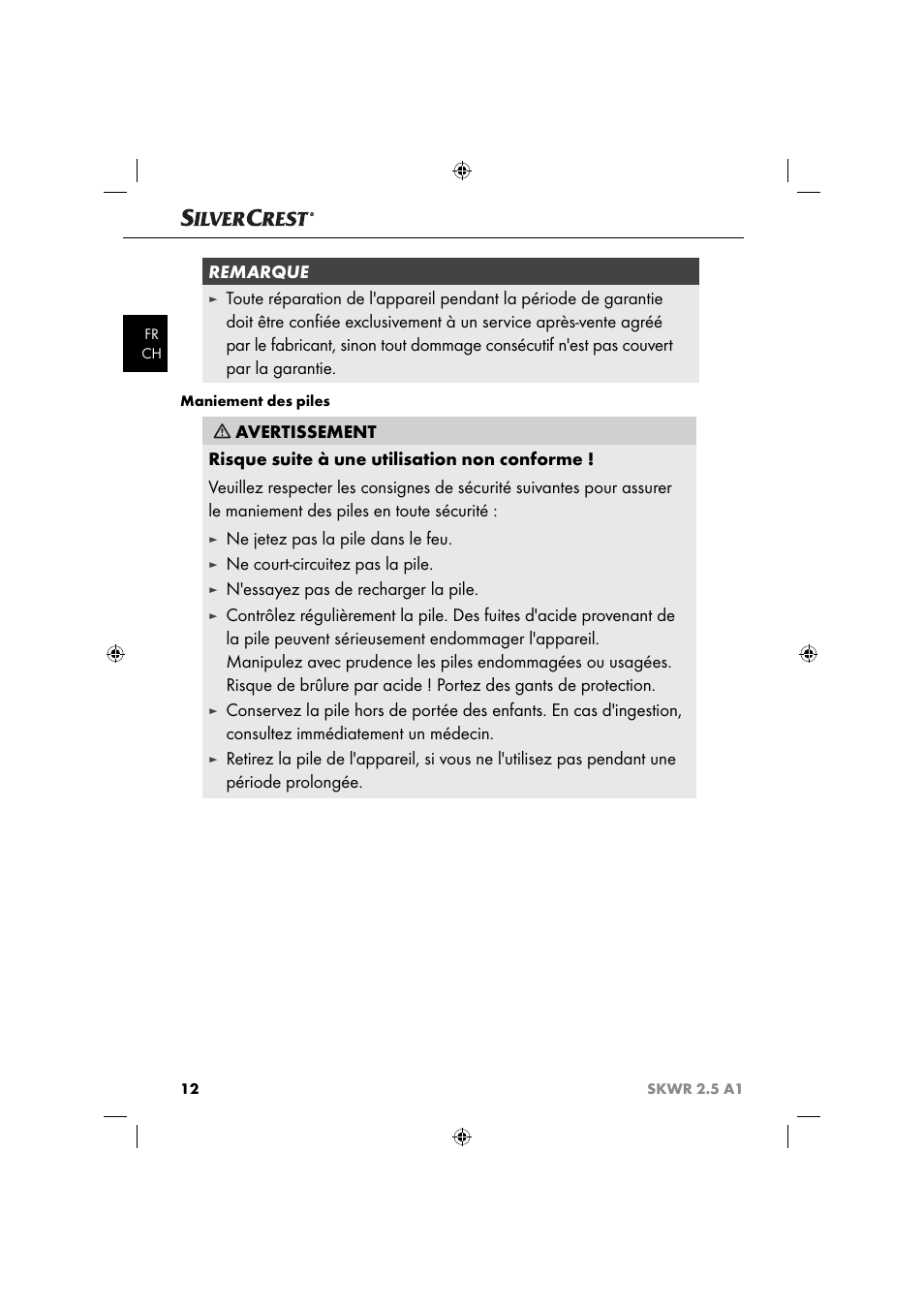 Remarque, Ne jetez pas la pile dans le feu, Ne court-circuitez pas la pile | N'essayez pas de recharger la pile | Silvercrest SKWR 2.5 A1 User Manual | Page 15 / 44