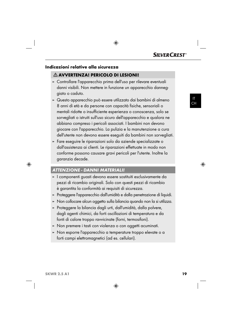 Indicazioni relative alla sicurezza, Avvertenza! pericolo di lesioni | Silvercrest SKWR 2.5 A1 User Manual | Page 22 / 44